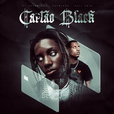 Cartão Black By MC Caverinha, KayBlack's cover