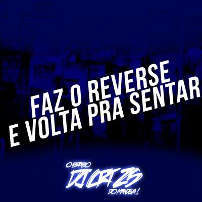 Faz o Reverse e Volta pra Sentar's cover