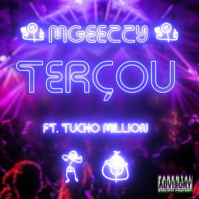 Terçou By Mgeezzy, Tucho Million's cover