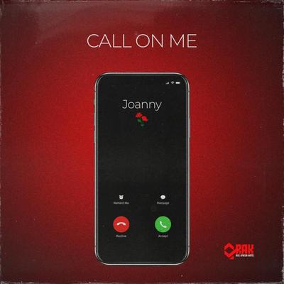 Call On Me By Joanny's cover