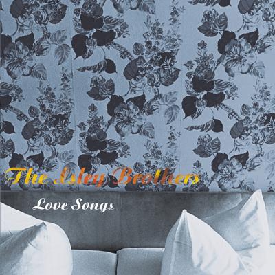 For the Love of You, Pts. 1 & 2 By The Isley Brothers's cover