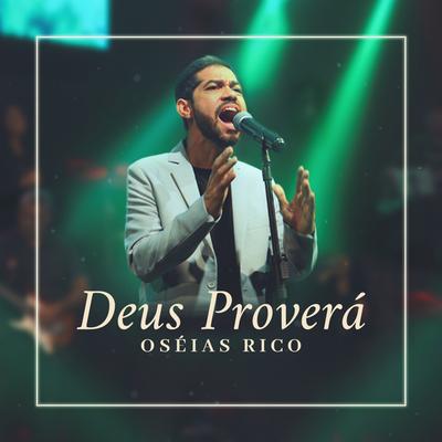Deus Proverá By Oseias Rico's cover