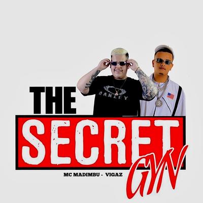 The Secret Gyn By Mc Madimbu, Vigaz's cover