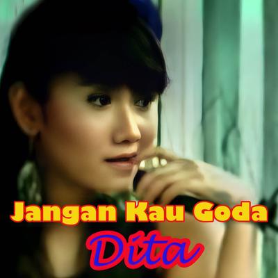 Jangan Kau Goda's cover