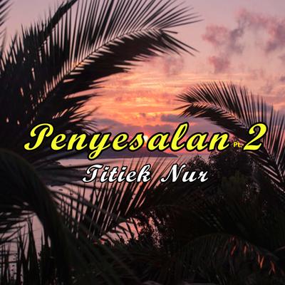 Penyesalan, Pt. 2's cover