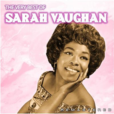 What a Difference a Day Makes (Remastered) By Sarah Vaughan's cover