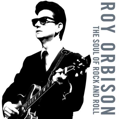 Dream Baby (How Long Must I Dream) By Roy Orbison's cover