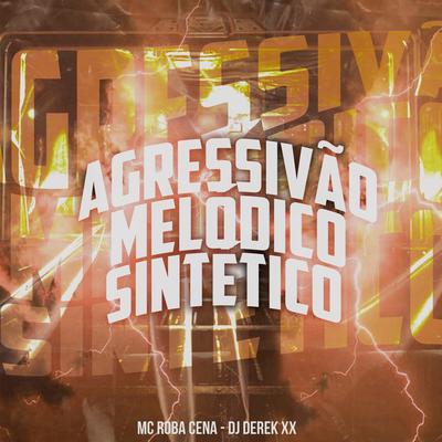 Agressivão Melódico Sintético's cover