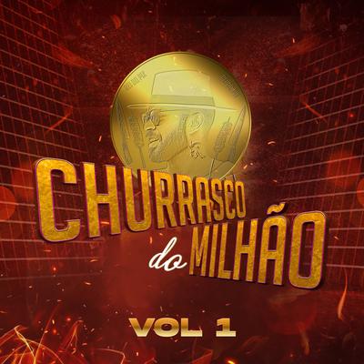 Churrasco do Milhão, Vol. 1's cover