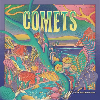 Comets By DLJ, Bastien Brison's cover