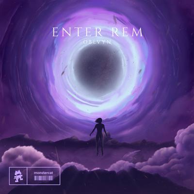 Enter REM By OBLVYN's cover