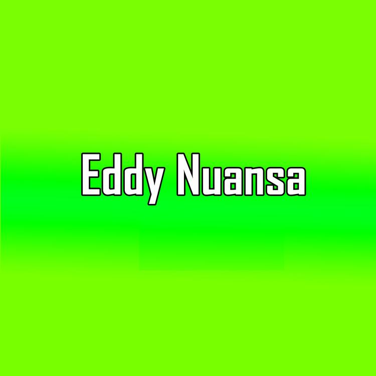 Eddy Nuansa's avatar image
