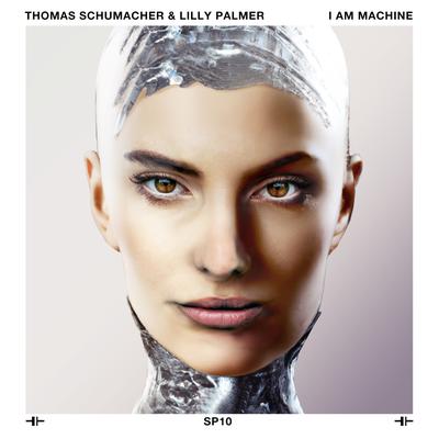 I Am Machine By Thomas Schumacher, Lilly Palmer's cover