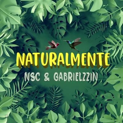 Naturalmente By NSC, Gabrielzzin's cover