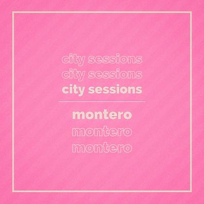 MONTERO By City Sessions, Citycreed's cover