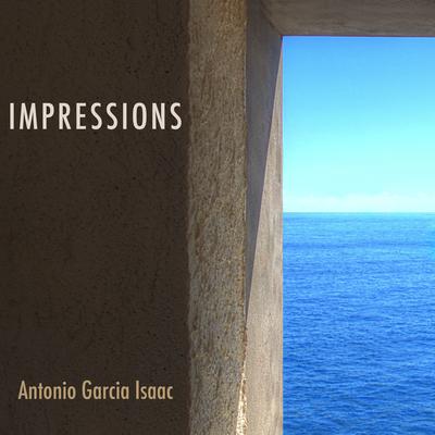 Impressions By Antonio Garcia Isaac's cover