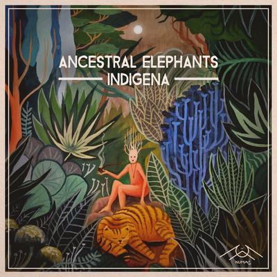 Indigena By Ancestral Elephants's cover