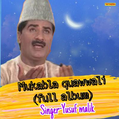 Mukabla Quawwali  Full Album's cover