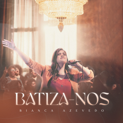 Batiza-nos (Ao Vivo)'s cover