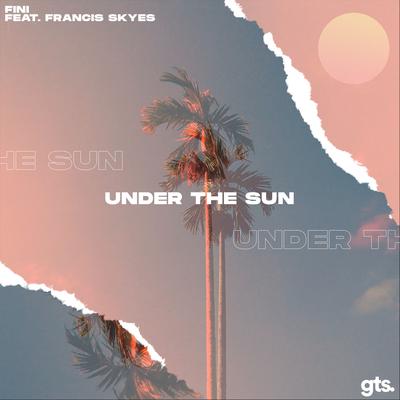 Under the Sun By Fini, Francis Skyes's cover