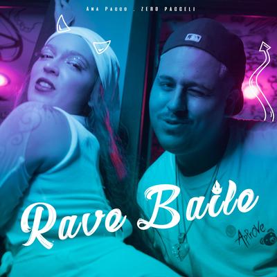 Rave Baile By Ana Pacco, Zero Pacceli's cover