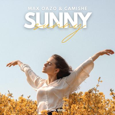 Sunny By Max Oazo, Camishe's cover