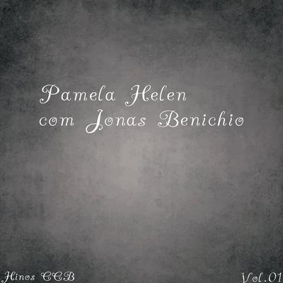 Minha Alma Engrandece By Jonas Benichio, Pamela Helen's cover