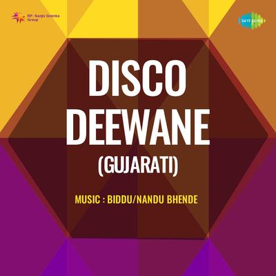 Disco Je Mane (From "Disco Deewane (Gujarati)")'s cover