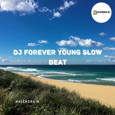 DJ Forever Young Slow Beat's cover