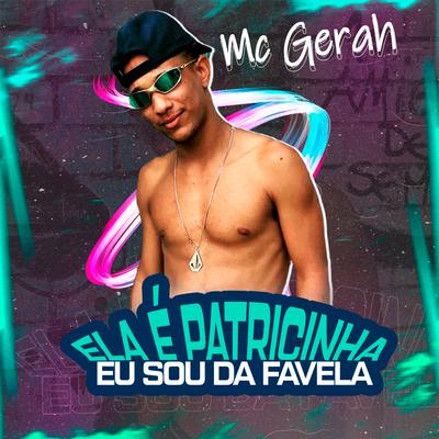 Ela É Patricinha Eu Sou da Favela's cover