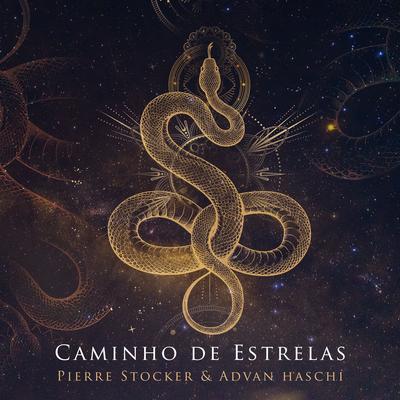 Caminho de Estrelas By Pierre Stocker, Advan Haschi's cover