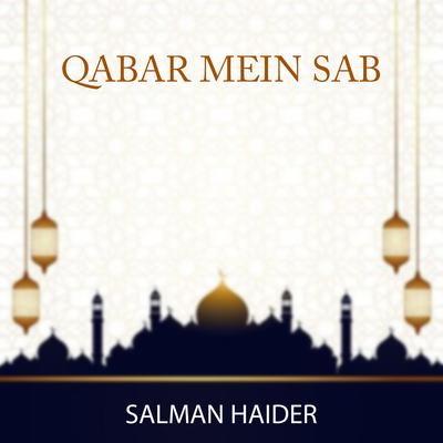 Qabar Mein Sab's cover