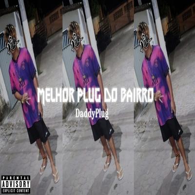 Melhor Plug do Bairro By Meno Ph's cover