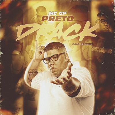 Preto Drack By MC GP, Caio Passos's cover