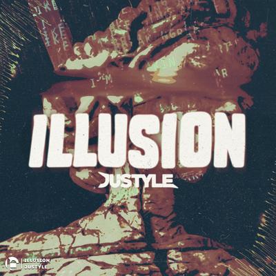 Illusion By Justyle's cover