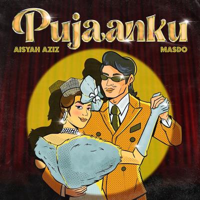 Pujaanku (feat. Aisyah Aziz) By Masdo, Aisyah Aziz's cover