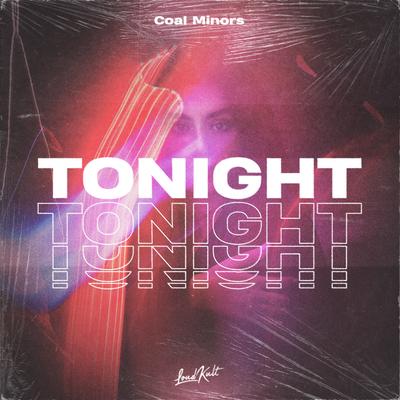 Tonight By Coal Minors's cover