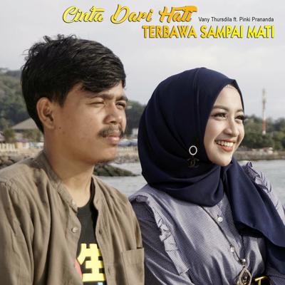 Cinta Dari Hati Terbawa Sampai Mati's cover