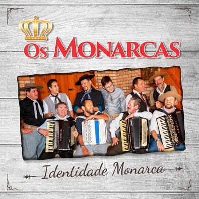 Sou Gaúcho e Não Mudo By Os Monarcas's cover