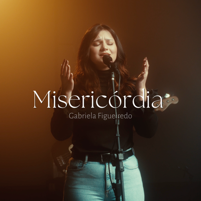 Misericórdia By Gabriela Figueiredo's cover