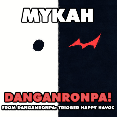 Danganronpa! (From "Danganronpa: Trigger Happy Havoc")'s cover