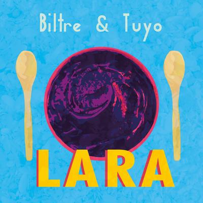 Lara By Biltre, Tuyo's cover