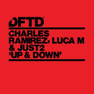 Up & Down By Charles Ramirez, Luca M, JUST2's cover