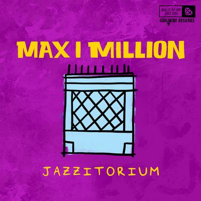 Jazzitorium By Max I Million's cover