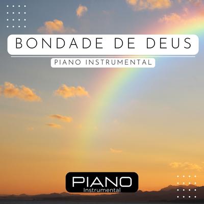 Bondade de Deus: Piano Instrumental's cover