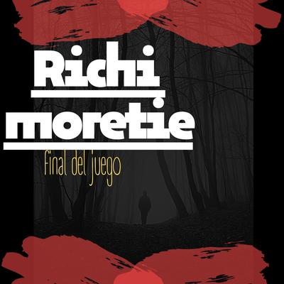 Richi moretie's cover