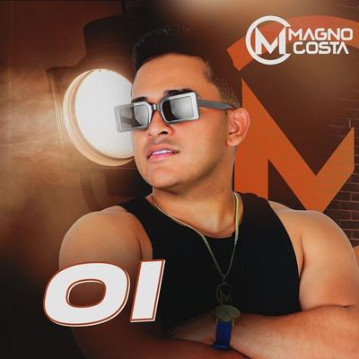 Oi By Magno Costa's cover