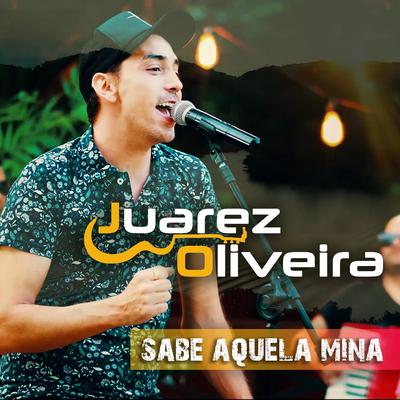 Sabe Aquela Mina By JUAREZ OLIVEIRA OFICIAL, Rai Fernando's cover