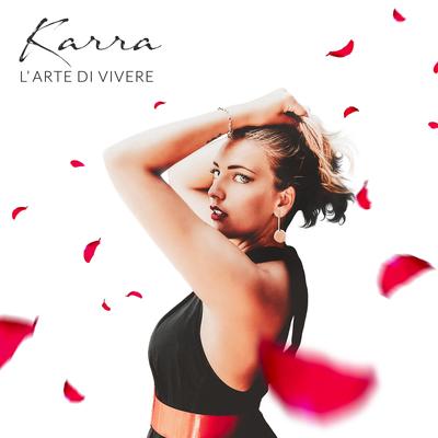 L'Arte di Vivere By Karra's cover