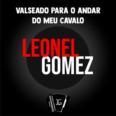 Valseado para o Andar do Meu Cavalo By Leonel Gomez's cover